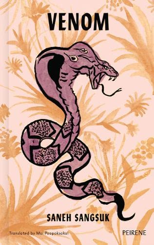 Venom by Saneh Sangsuk (author), Mui Poopoksakul (translator) Paperback